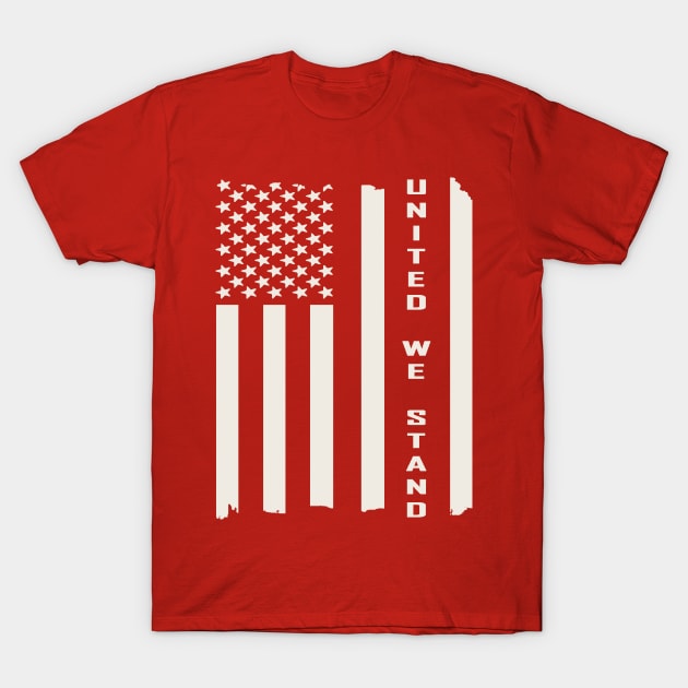 United We Stand T-Shirt by Etopix